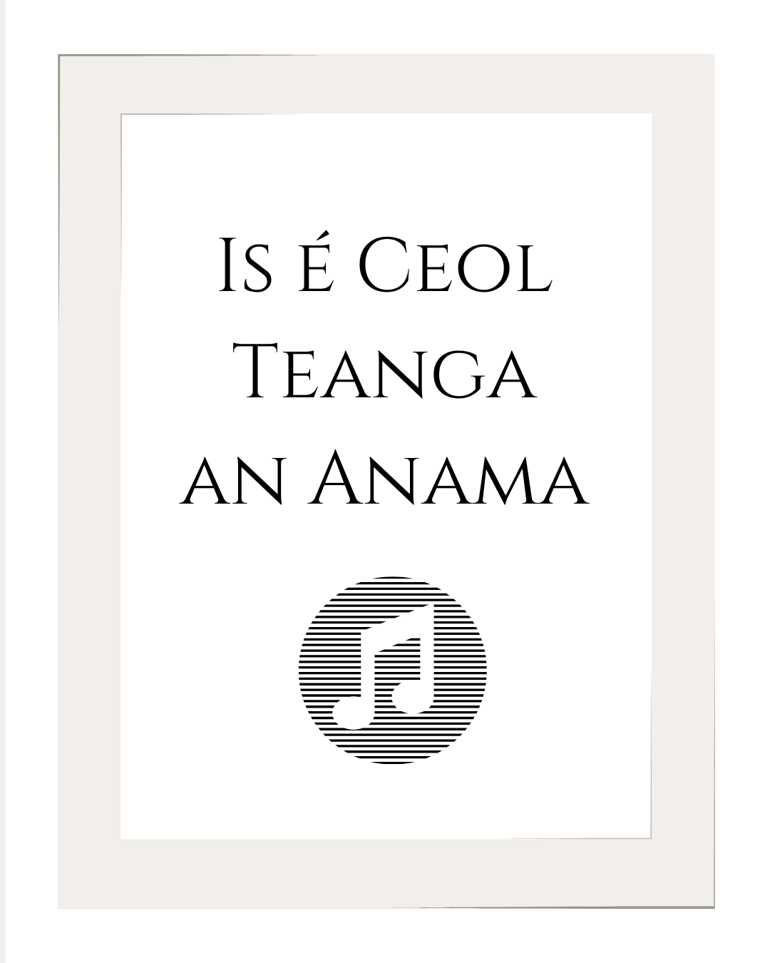 Is é Ceol Teanga an Anama