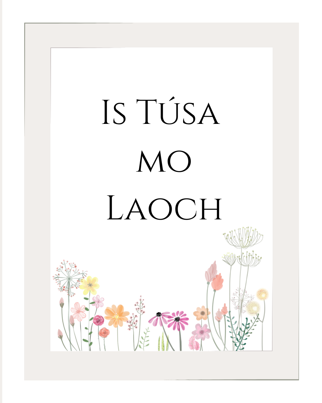 Is Túsa mo Laoch